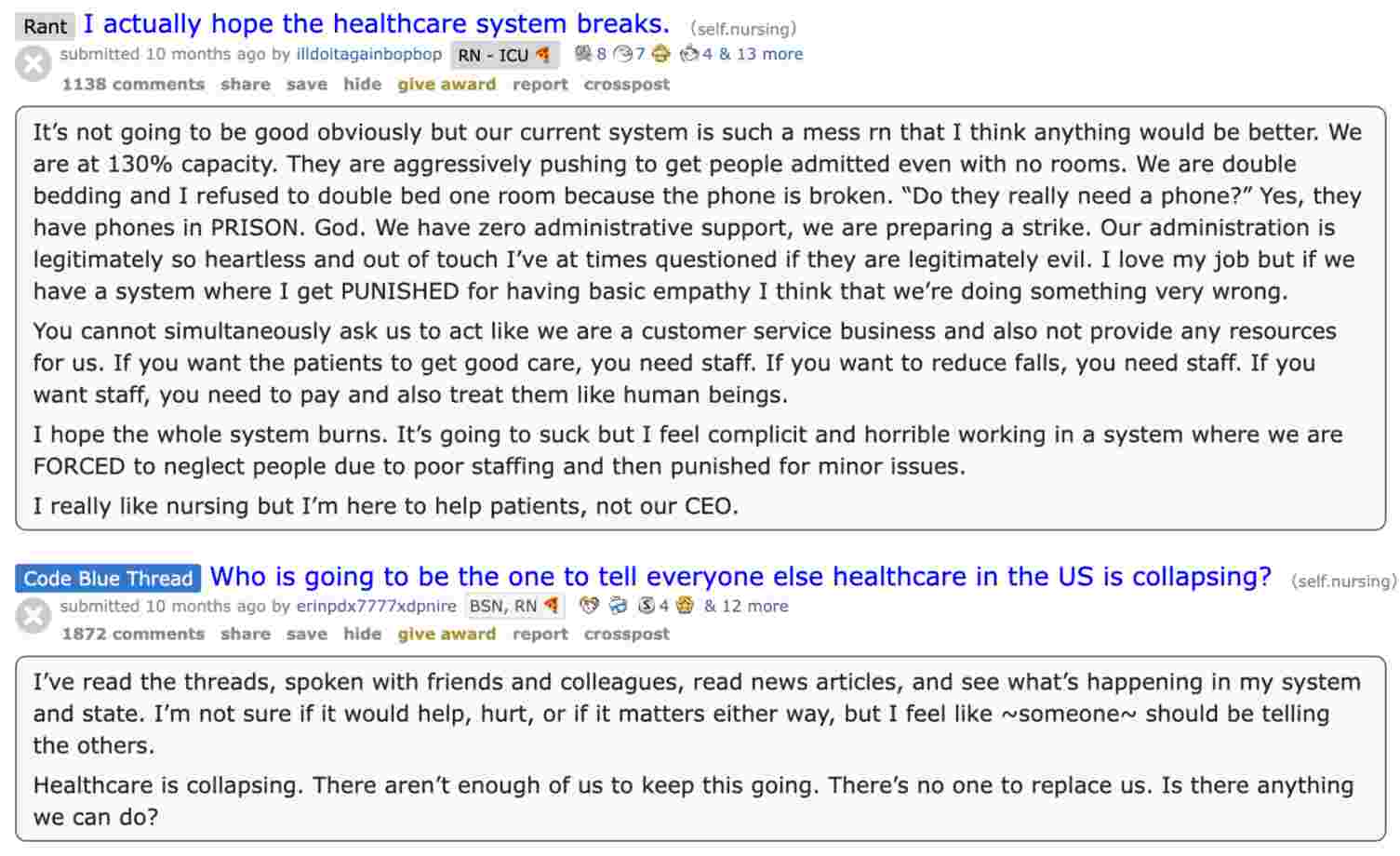 There are two images from Reddit nursing subreddit combined into one. Two resident nurses describe the horrors of their positions in a collapsing healthcare environment. One user has their post titled "I actually hope the healthcare system breaks." the other one "Who is going to be the one to tell everyone else healthcare in the US is collapsing?"